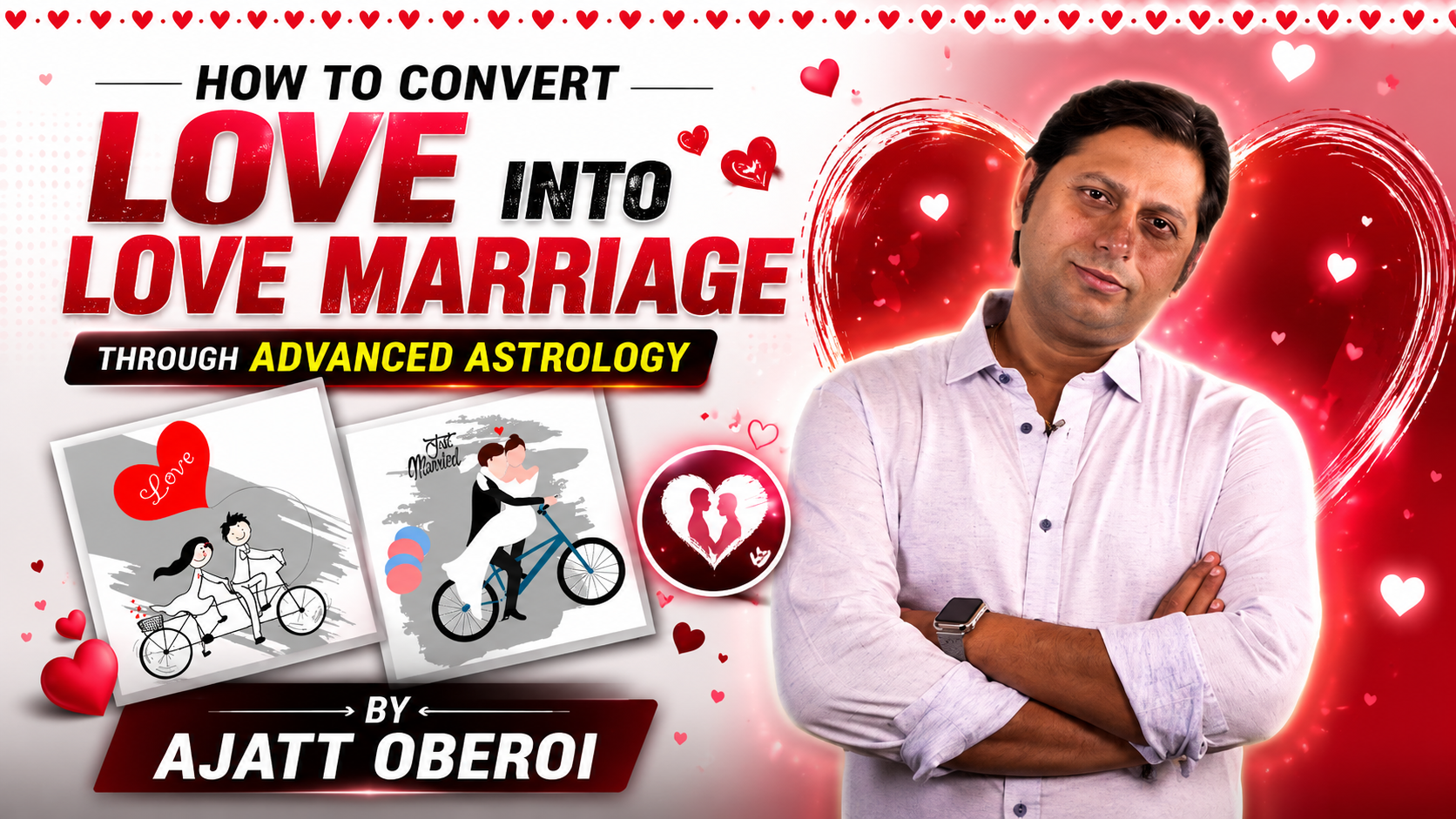 How to Convert Love into Love Marriage